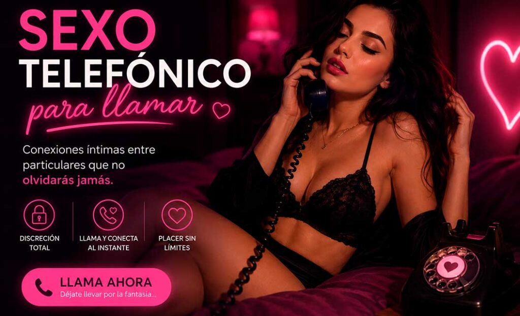 mil anuncios sexo telefónico